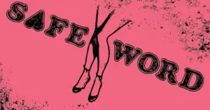 The Importance of safewords